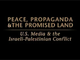 Peace, Propaganda and the Promised Land