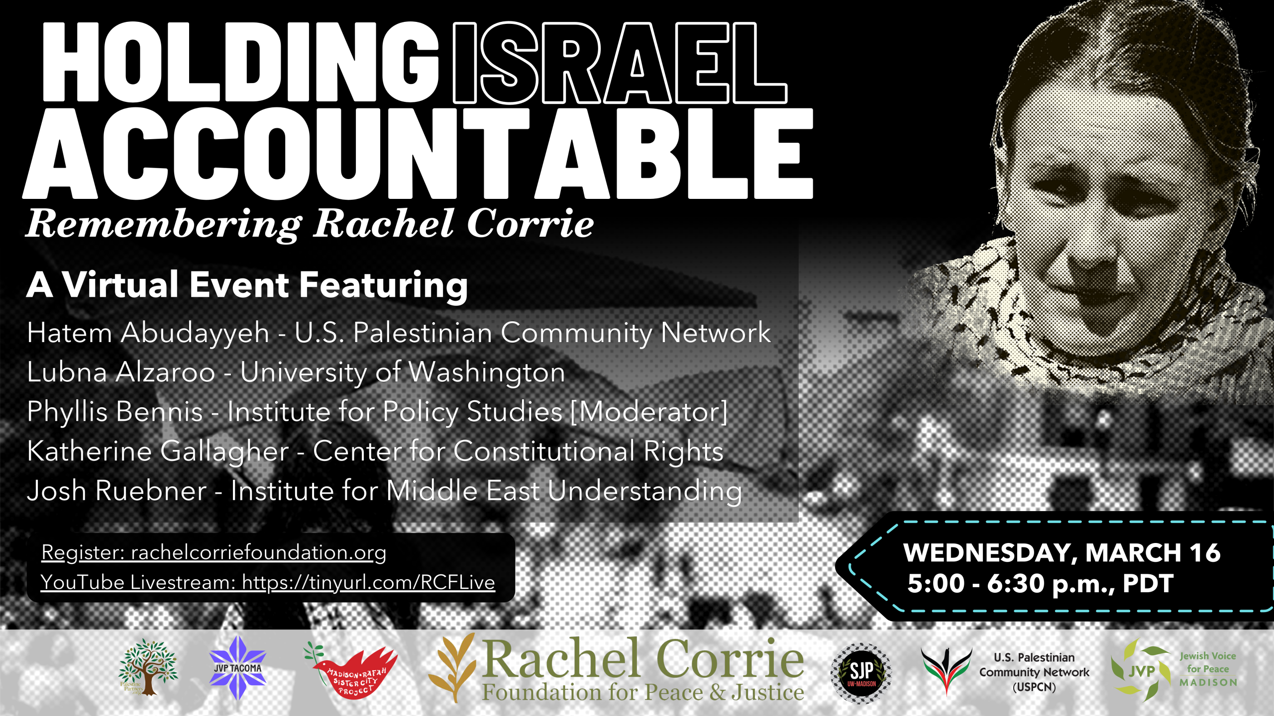 Holding Israel Accountable: Remembering Rachel Corrie. A Zoom Webinar on March 16th.