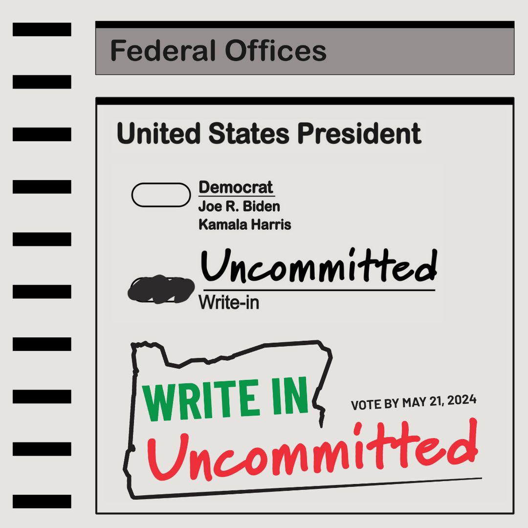 Write-in “Uncommitted” for Oregon’s Democratic Presidential Primary